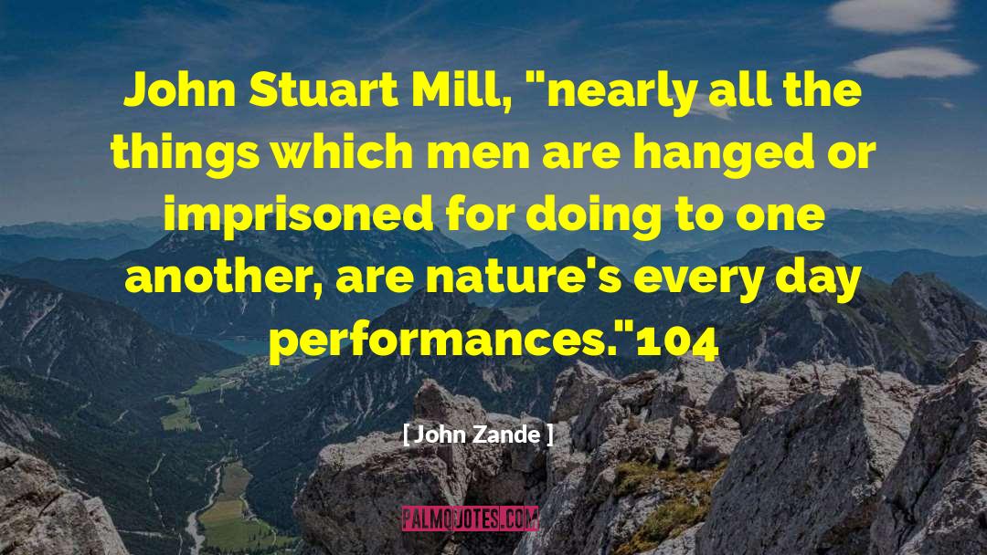 John Stuart Mill quotes by John Zande