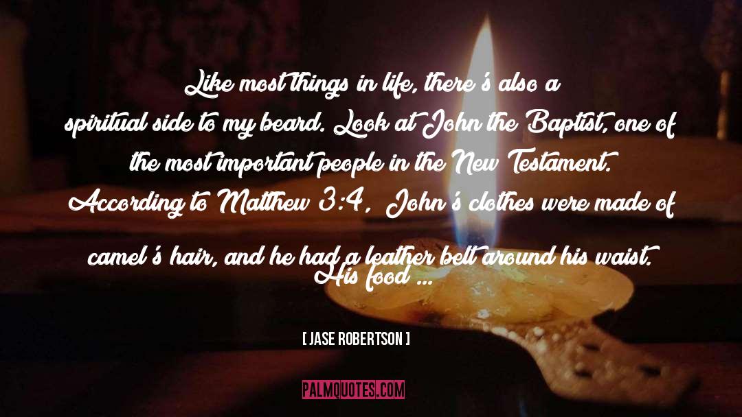 John The Baptist quotes by Jase Robertson