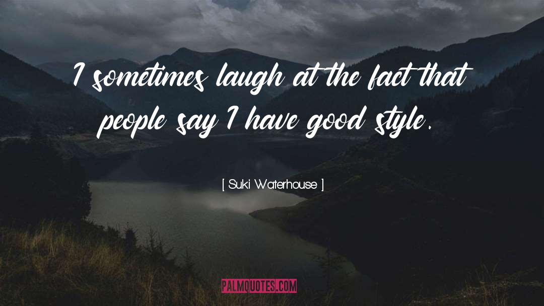 John Waterhouse quotes by Suki Waterhouse
