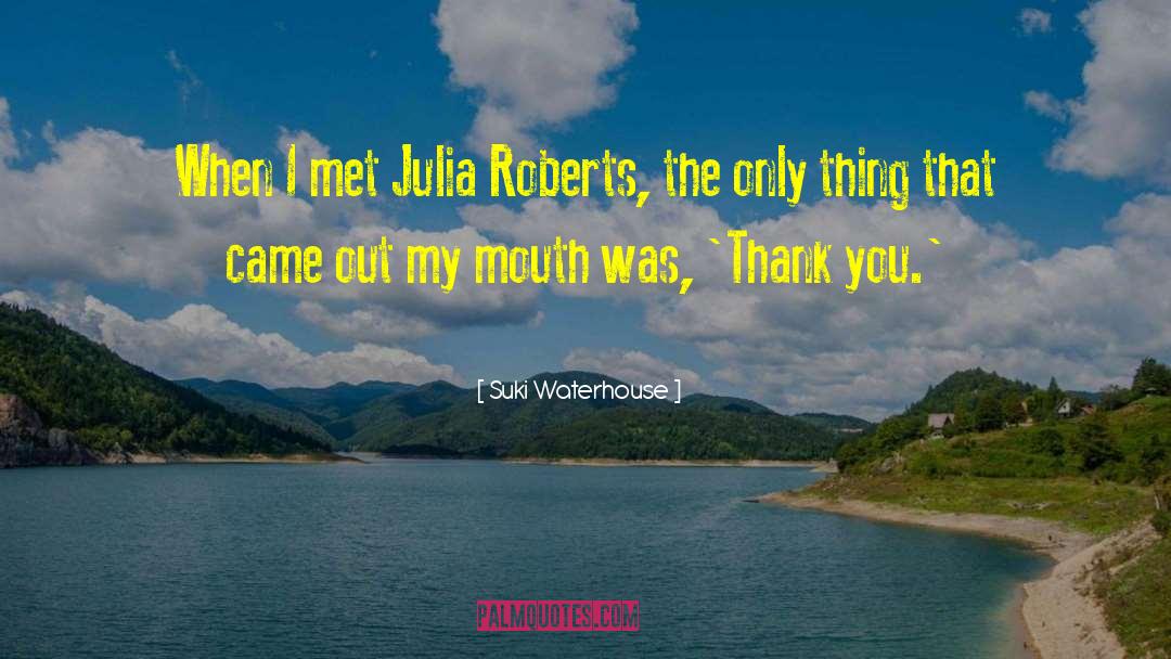 John Waterhouse quotes by Suki Waterhouse