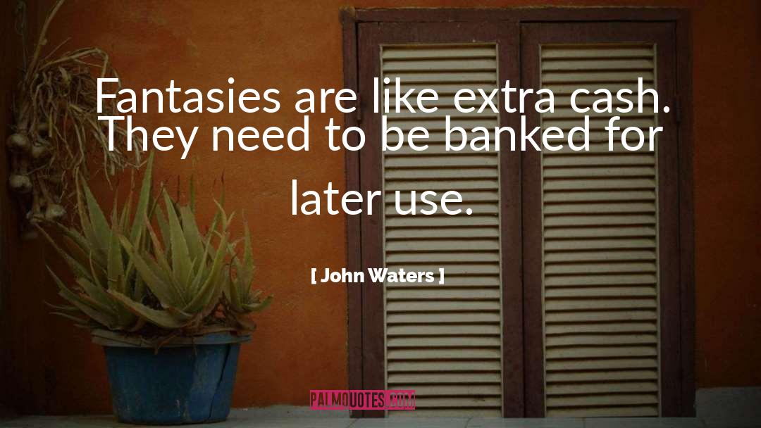 John Waters quotes by John Waters