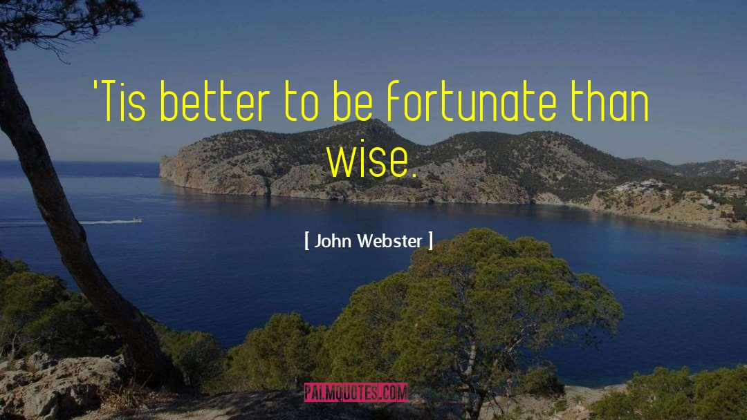 John Webster quotes by John Webster