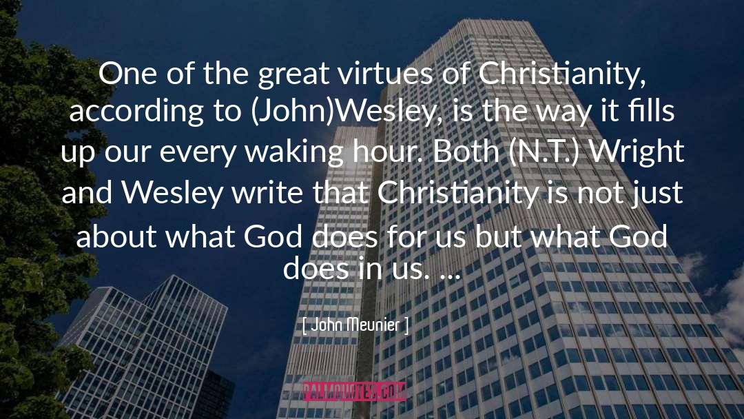 John Wesley quotes by John Meunier