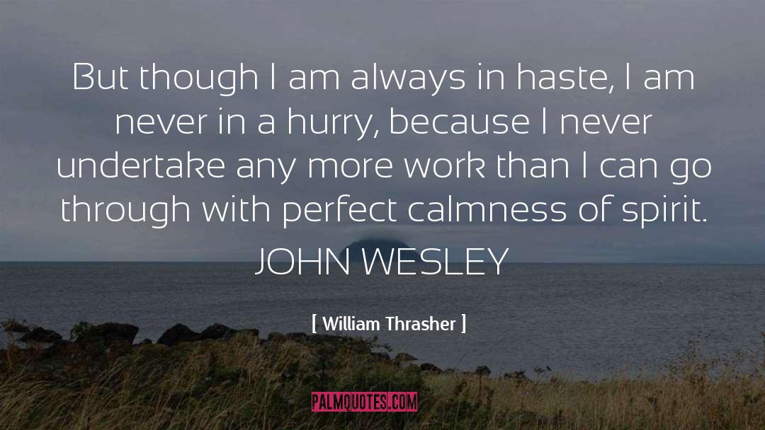 John Wesley quotes by William Thrasher