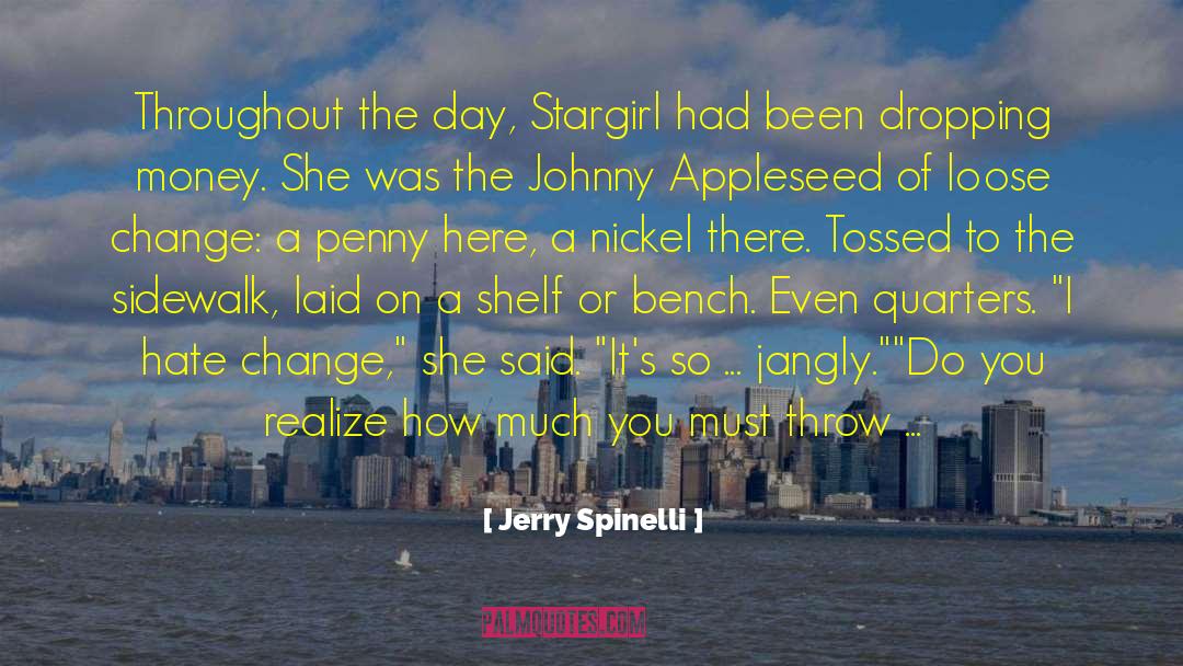 Johnny Appleseed quotes by Jerry Spinelli