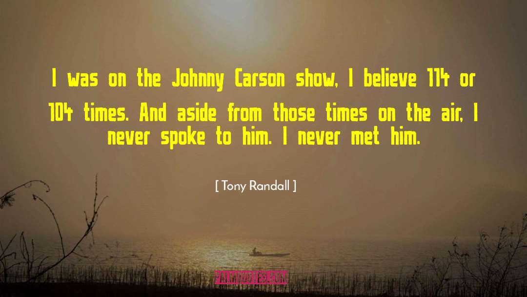 Johnny Carson quotes by Tony Randall