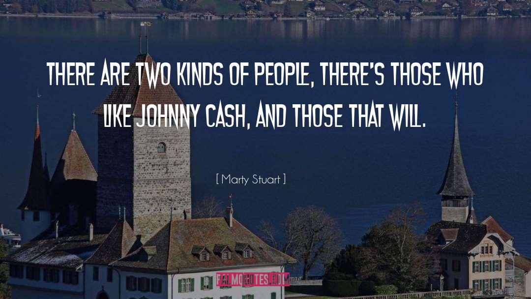 Johnny Cash quotes by Marty Stuart