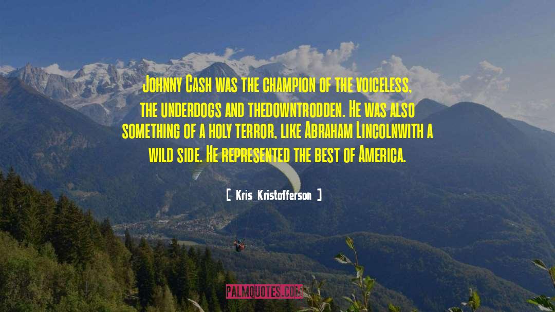 Johnny Cash quotes by Kris Kristofferson