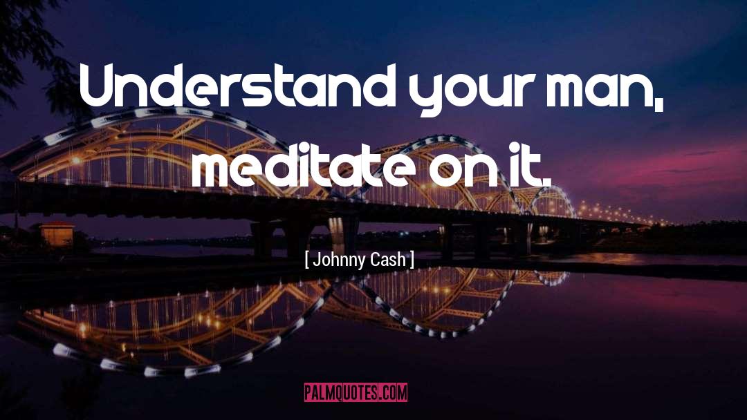 Johnny Cash quotes by Johnny Cash