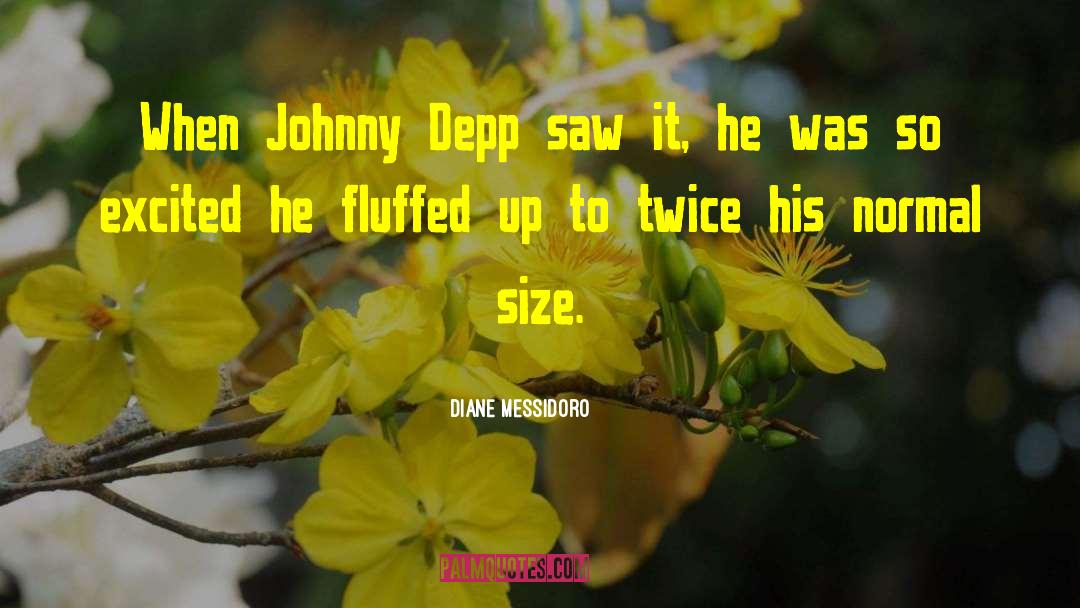 Johnny Depp Labels quotes by Diane Messidoro