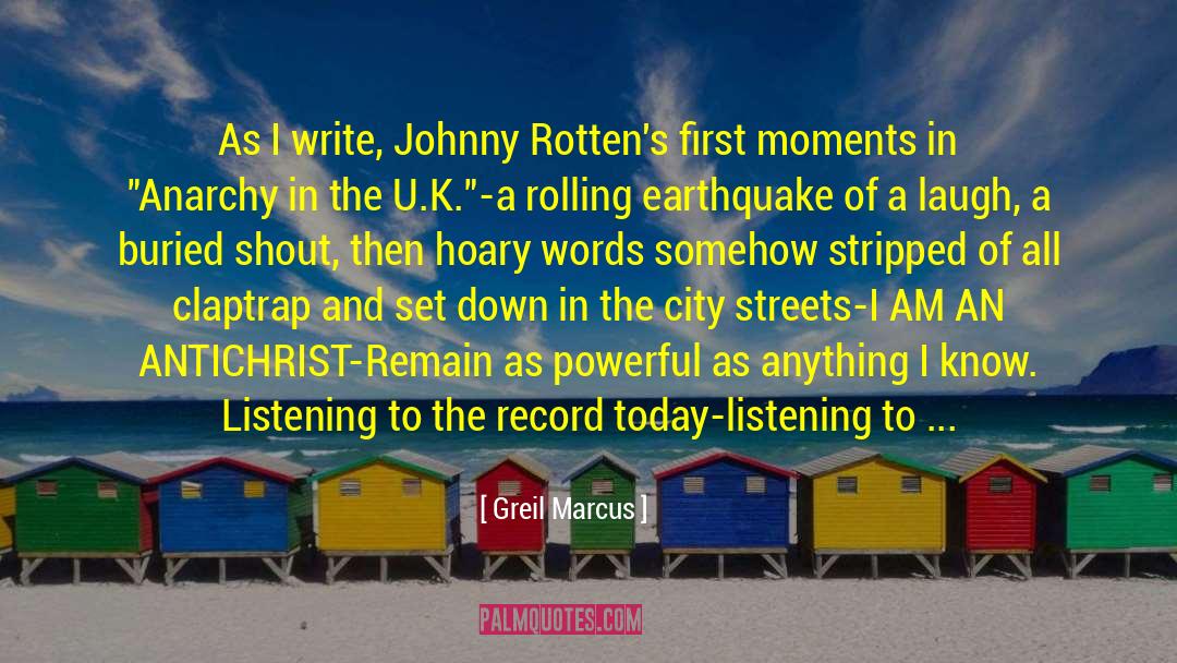 Johnny Rotten quotes by Greil Marcus