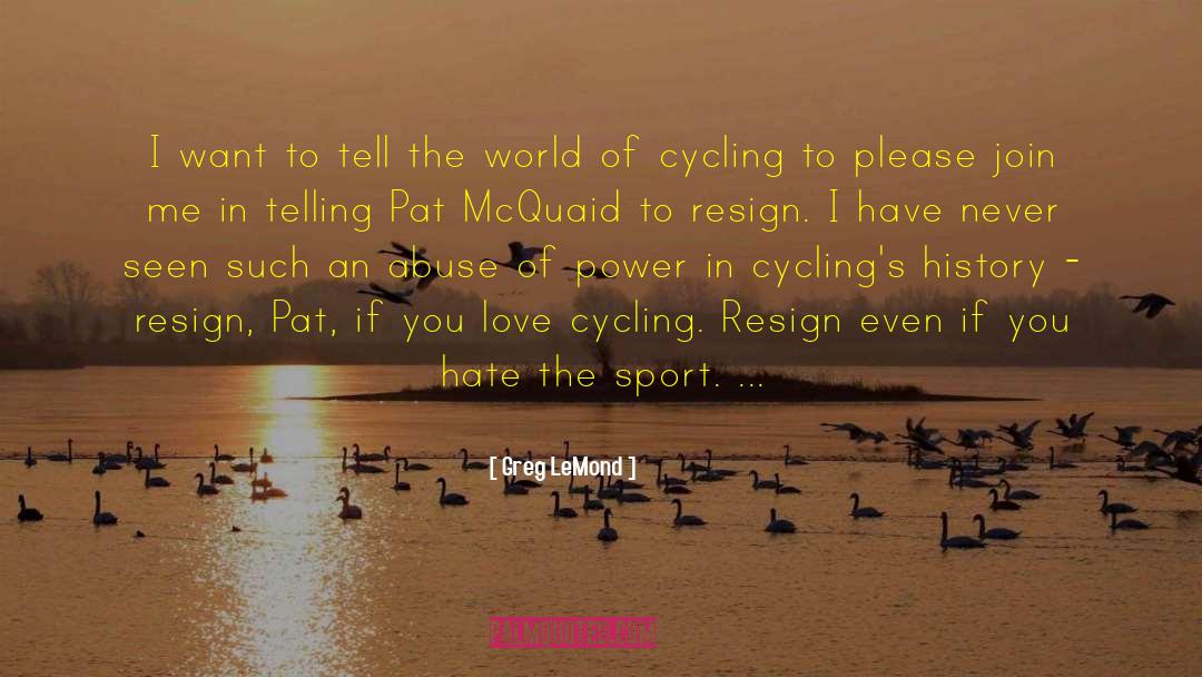 Join Me quotes by Greg LeMond