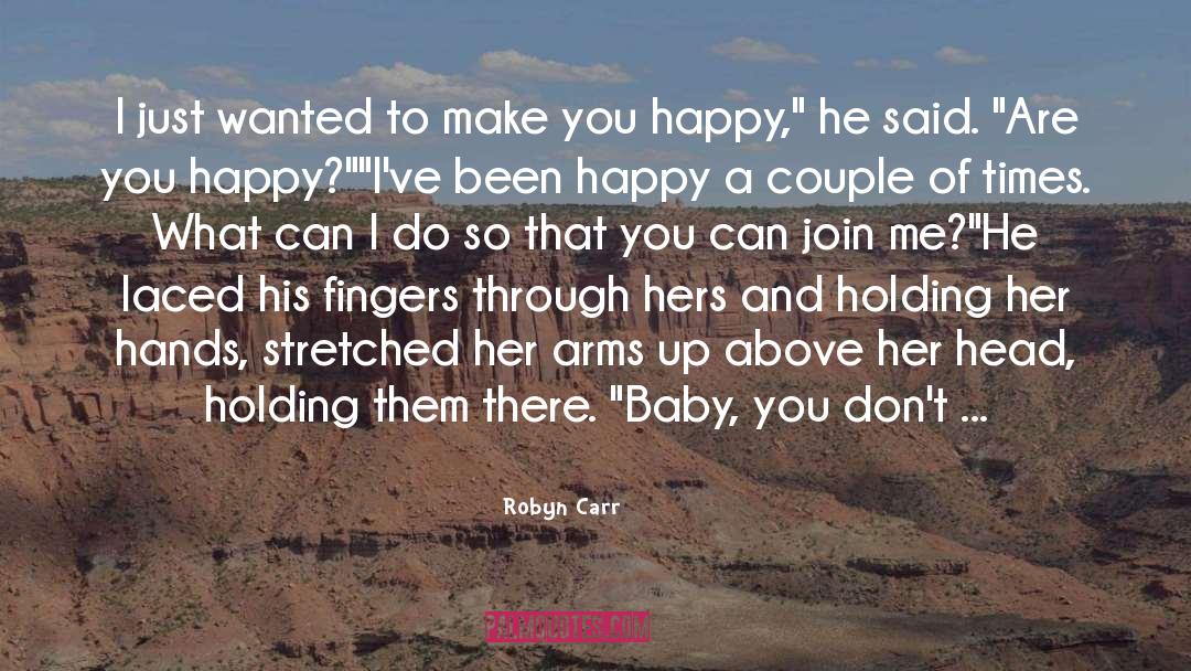 Join Me quotes by Robyn Carr