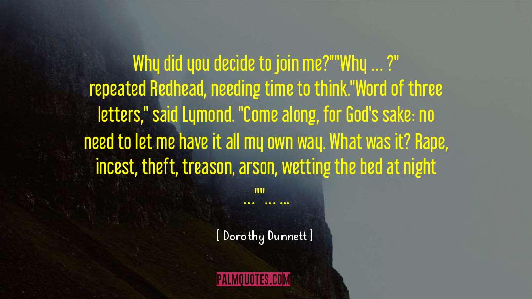 Join Me quotes by Dorothy Dunnett
