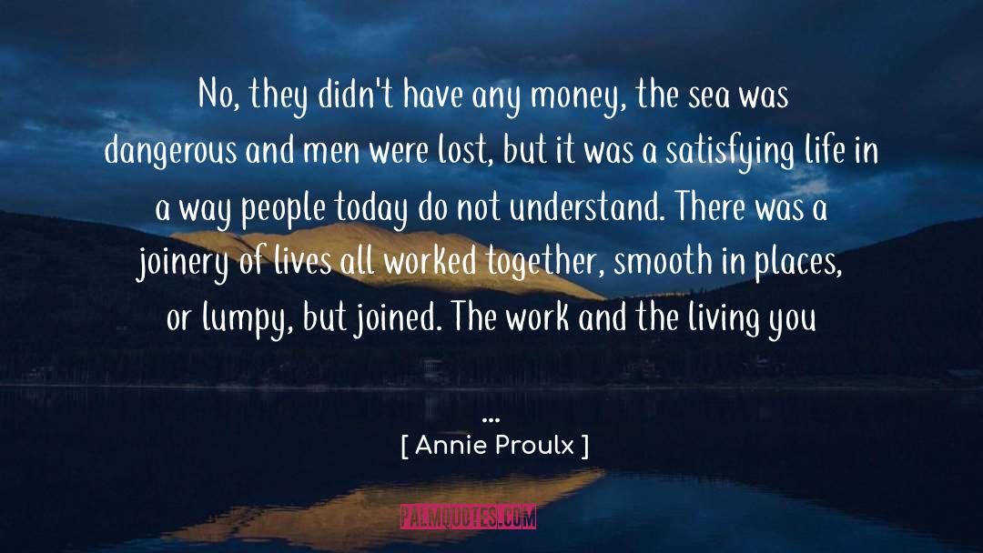 Joinery Job quotes by Annie Proulx