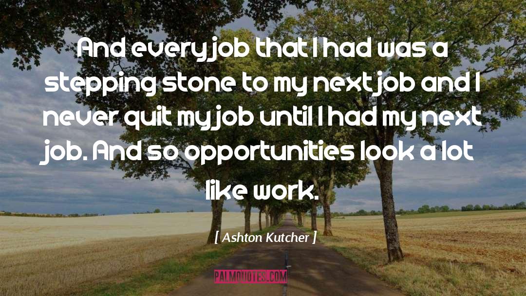 Joinery Job quotes by Ashton Kutcher
