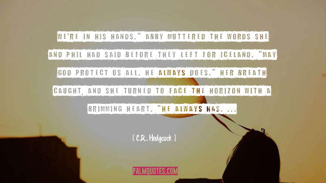 Joining Hands quotes by C.R. Hedgcock
