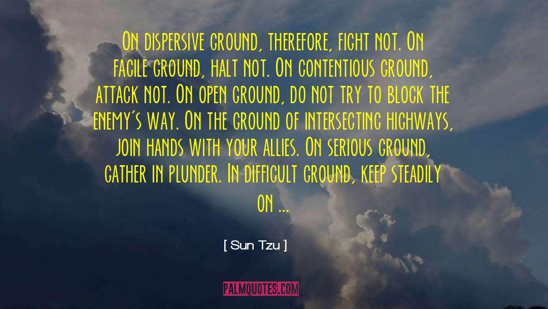 Joining Hands quotes by Sun Tzu