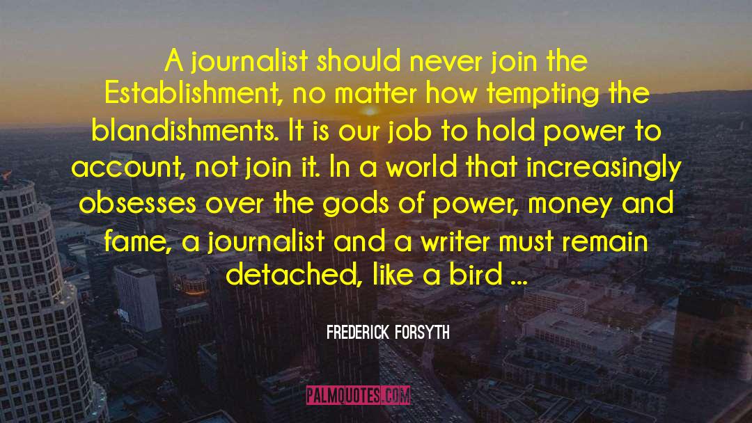 Joining In quotes by Frederick Forsyth