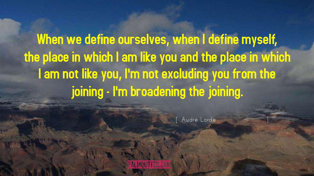 Joining quotes by Audre Lorde