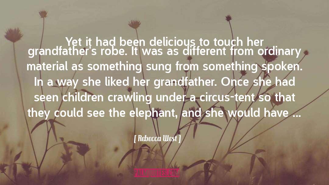 Joining The Circus quotes by Rebecca West