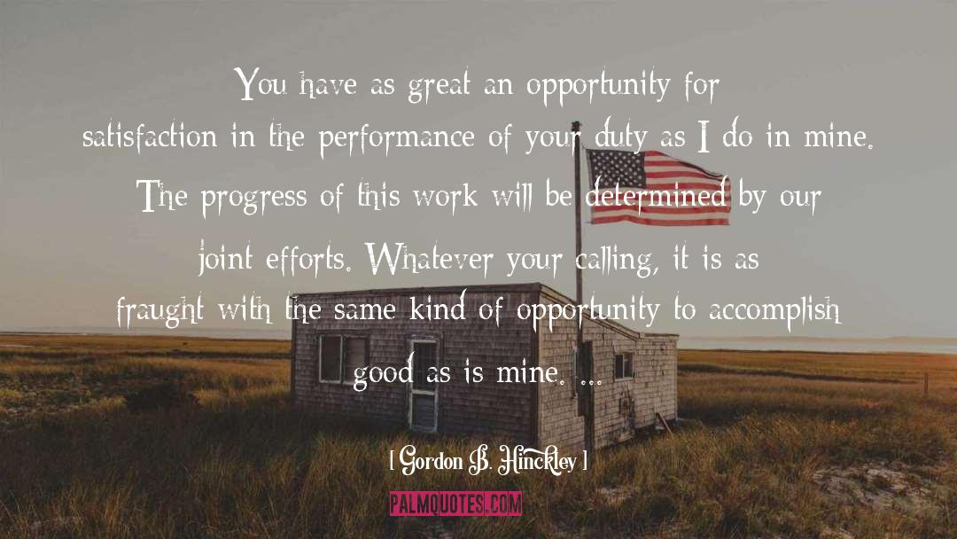 Joint Efforts quotes by Gordon B. Hinckley