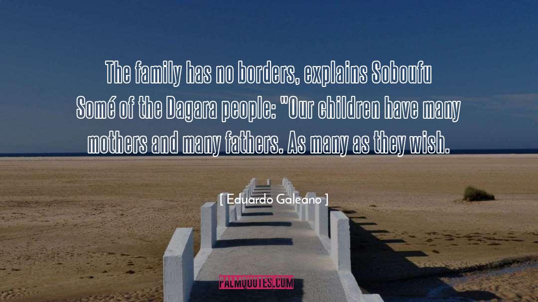 Joint Family quotes by Eduardo Galeano