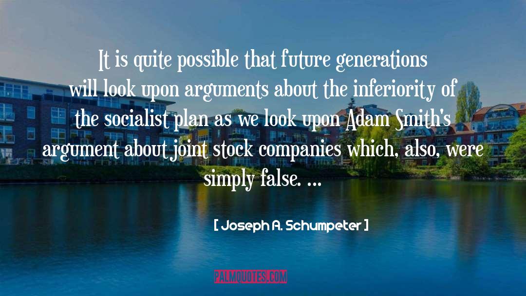Joint Stock Company quotes by Joseph A. Schumpeter