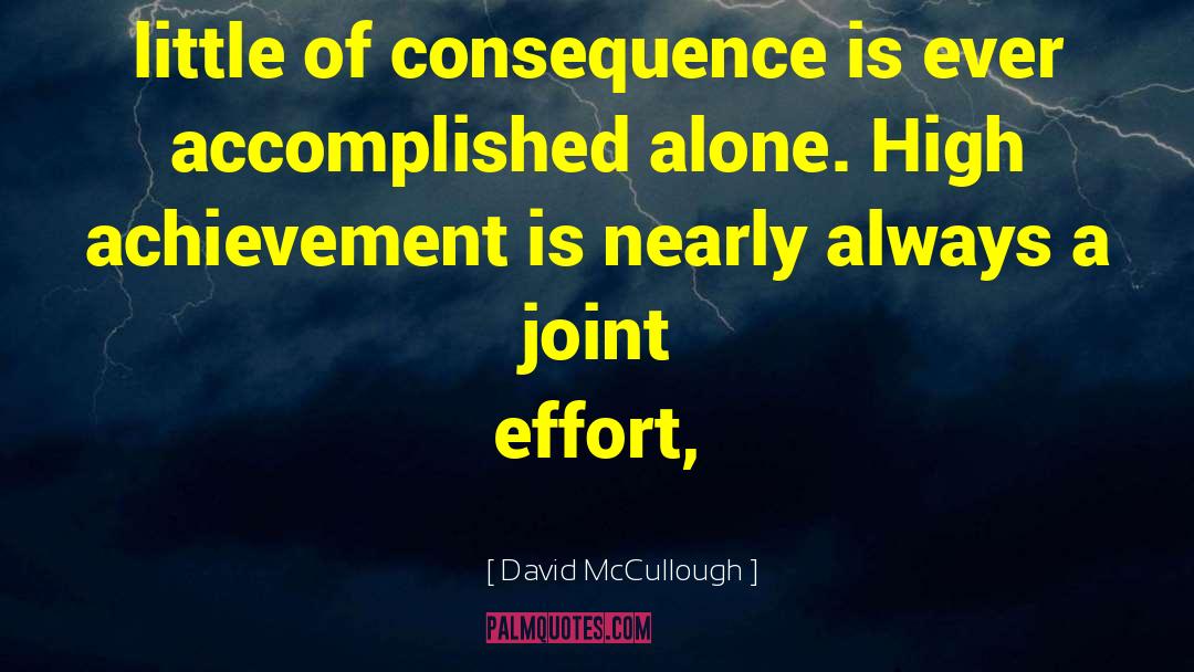 Joint Ventures quotes by David McCullough