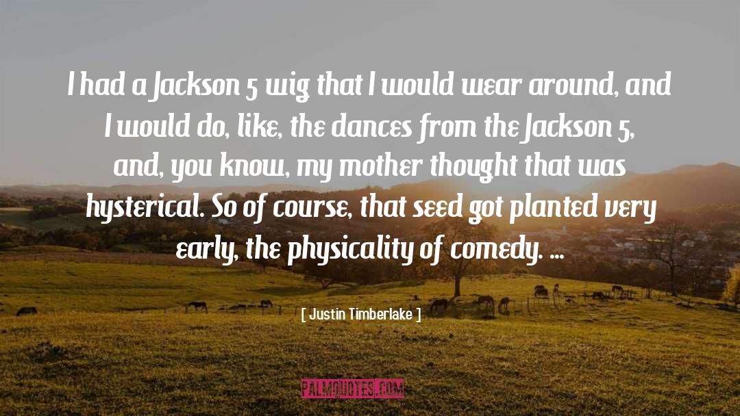 Joita Jackson quotes by Justin Timberlake