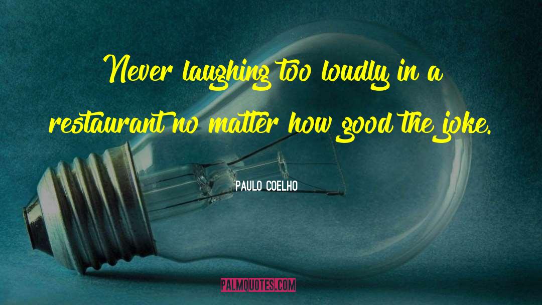 Joke Life quotes by Paulo Coelho