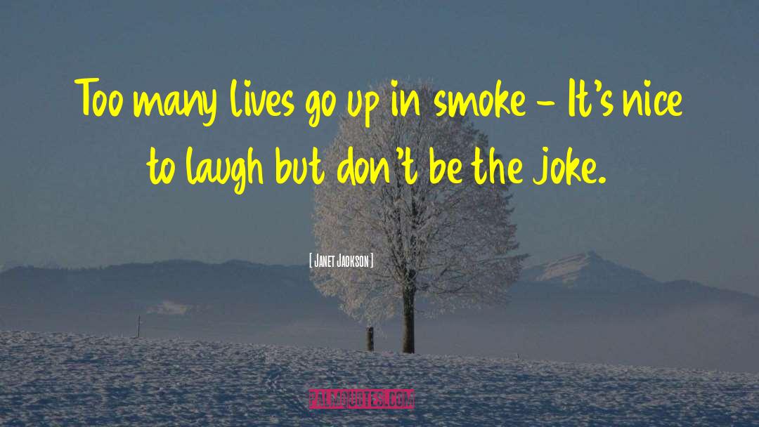 Joke Life quotes by Janet Jackson