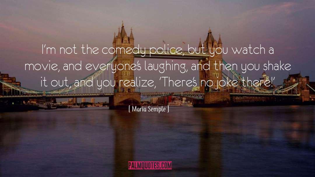 Joke quotes by Maria Semple