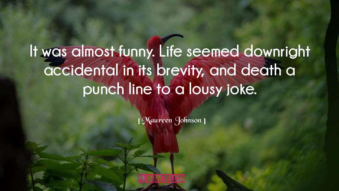 Joke quotes by Maureen Johnson
