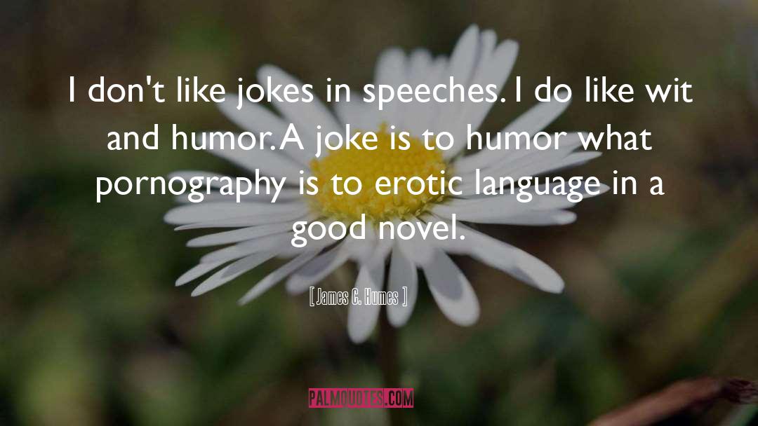 Joke quotes by James C. Humes