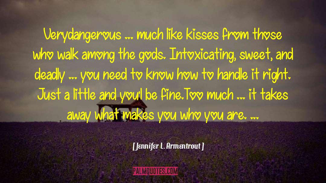 Jokes Are Half Meant quotes by Jennifer L. Armentrout