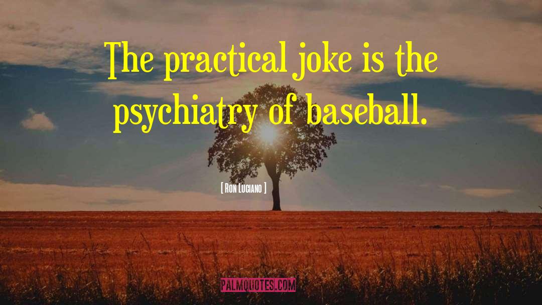 Jokes English quotes by Ron Luciano