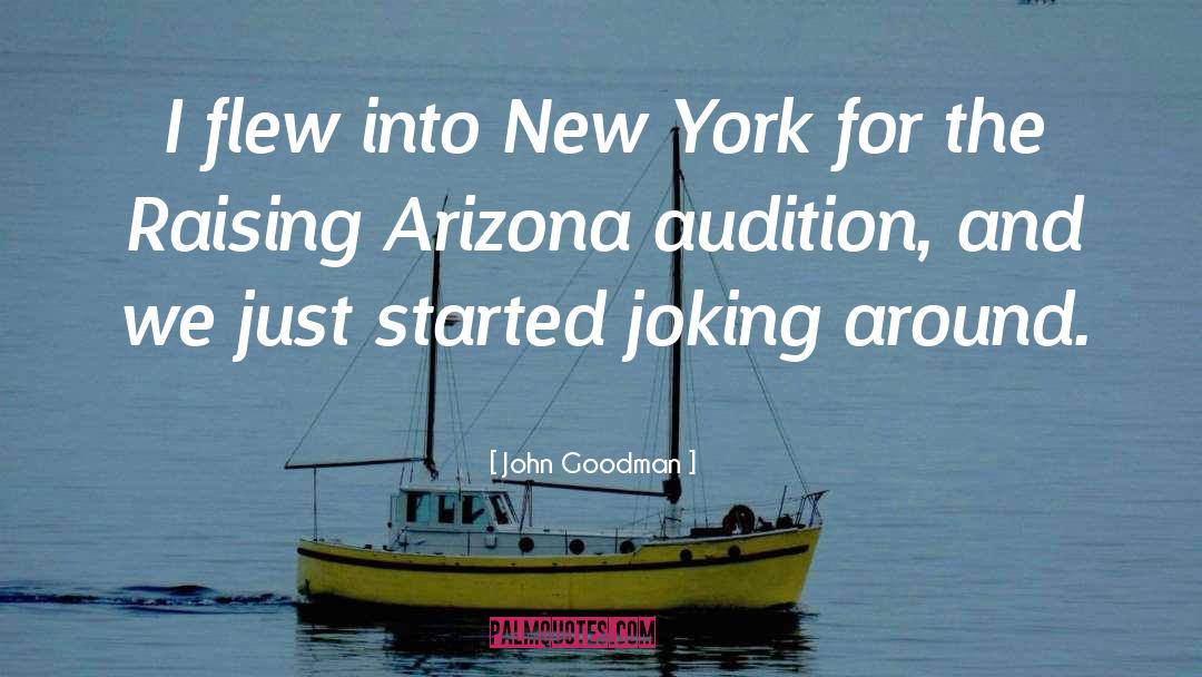Joking Around quotes by John Goodman