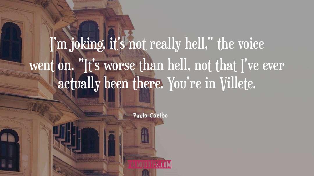 Joking quotes by Paulo Coelho