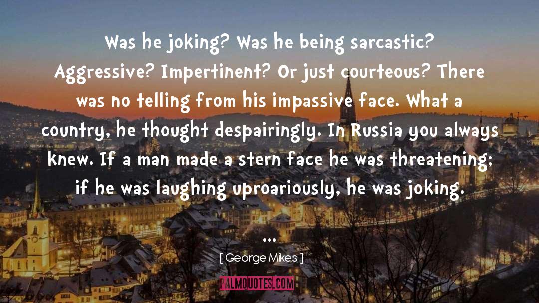 Joking quotes by George Mikes