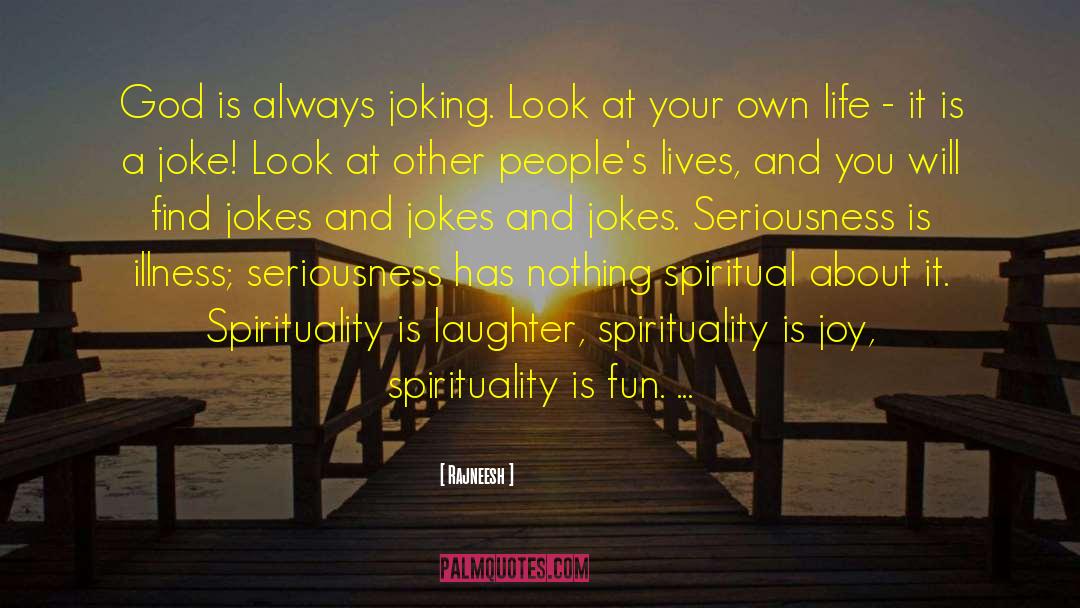 Joking quotes by Rajneesh