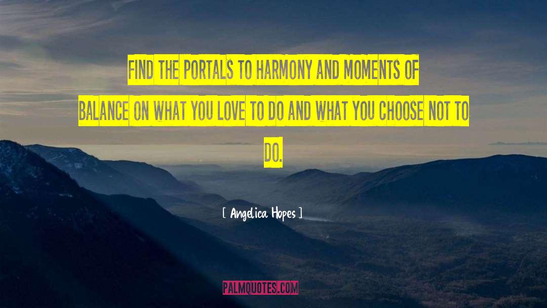 Jolie Ann Harmony quotes by Angelica Hopes