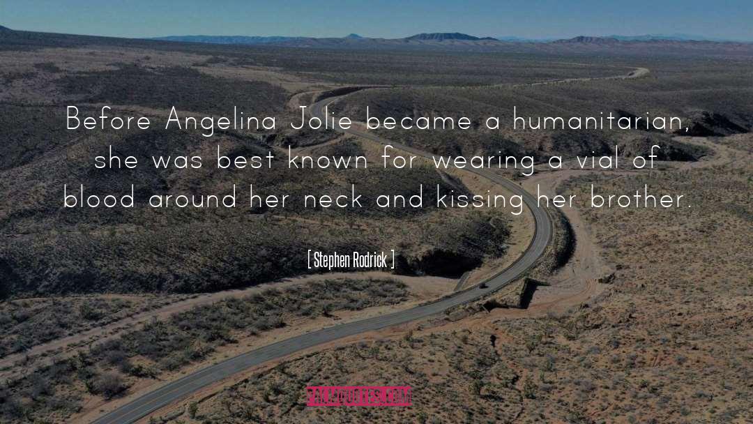 Jolie quotes by Stephen Rodrick