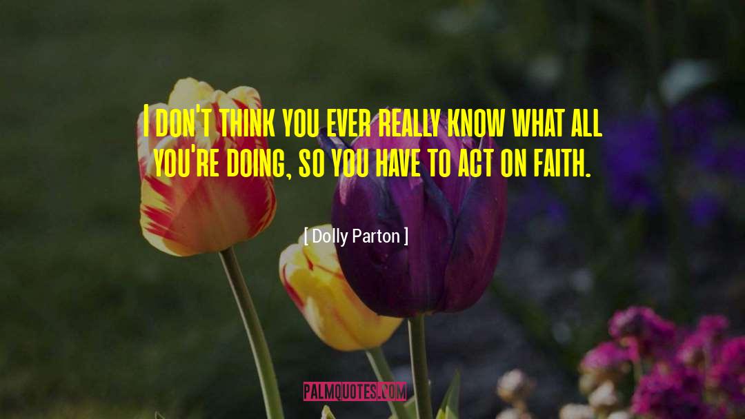 Jollien Dolly Patrin quotes by Dolly Parton