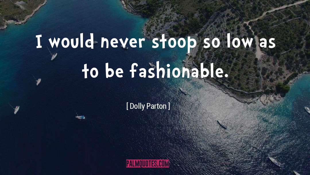 Jollien Dolly Patrin quotes by Dolly Parton