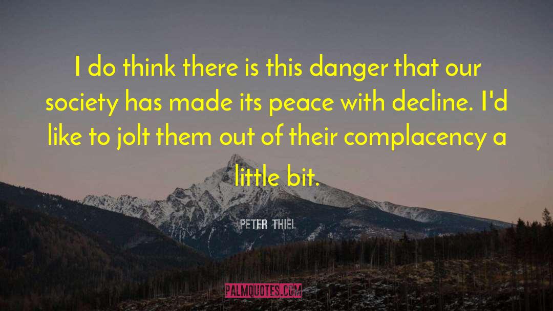 Jolt quotes by Peter Thiel