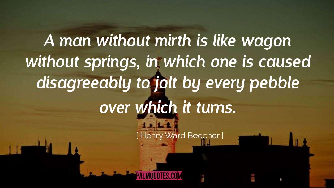 Jolt quotes by Henry Ward Beecher