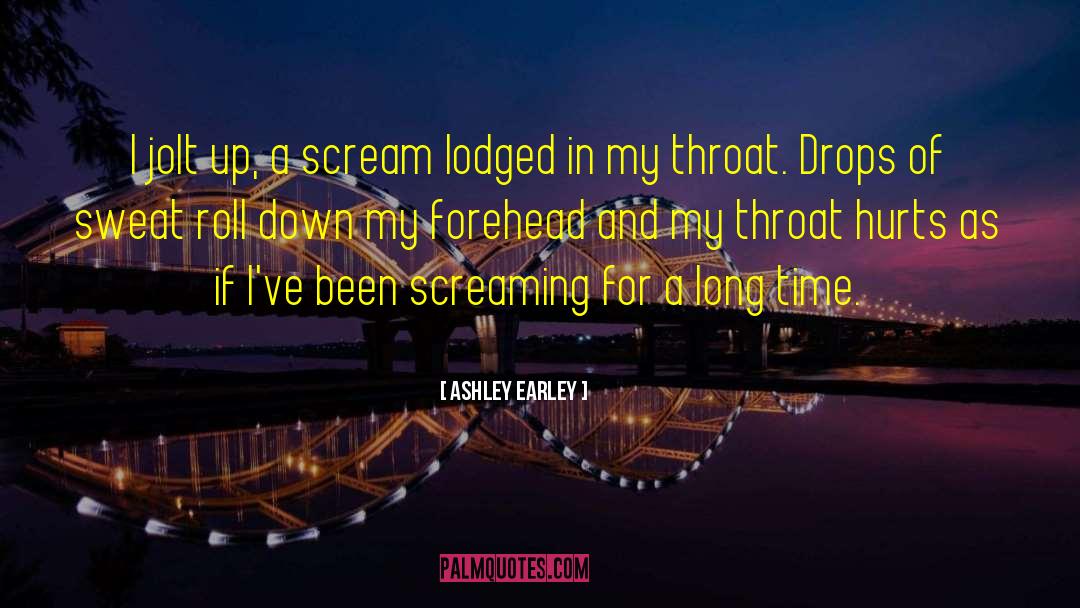 Jolt quotes by Ashley Earley
