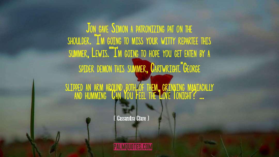 Jon Cartwright quotes by Cassandra Clare