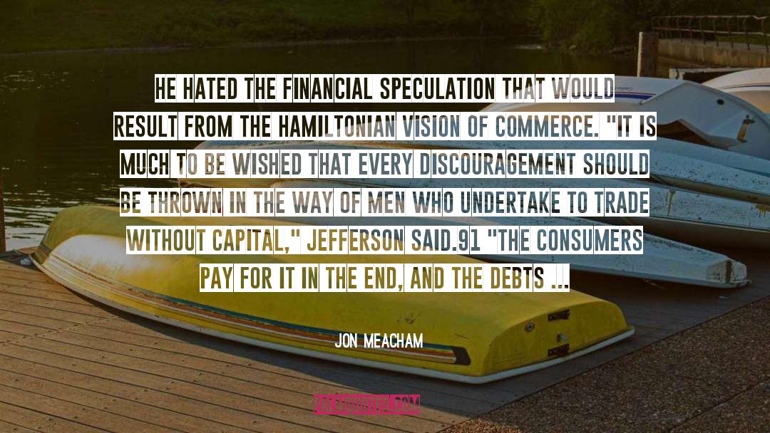 Jon Meacham quotes by Jon Meacham